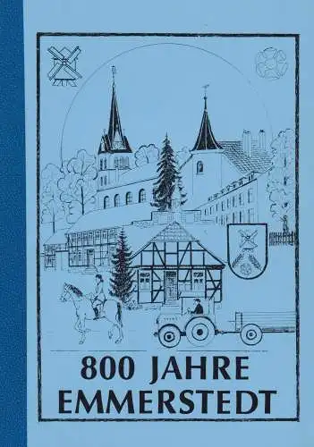 Buch: Emmerstedt in Geschichte und Gegenwart, 1985, gebraucht, gut