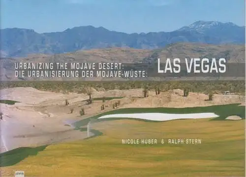 Buch: Las Vegas - Die Urbanisierung... Huber, N. / Stern, R., 2008, Jovis Verlag