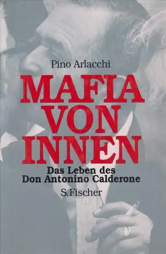 Buch: Mafia von Innen, Arlacchi, Pino, 1993, S. Fischer, Don Antonio Calderone