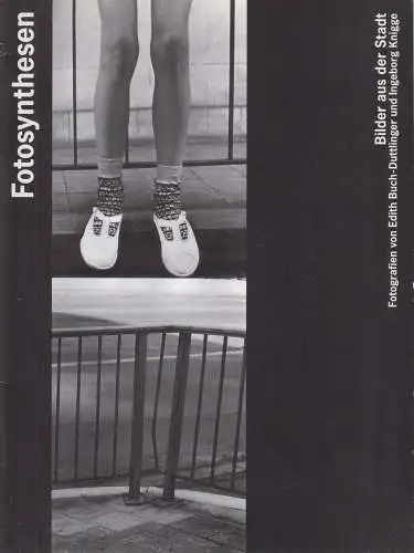 Heft: Fotosynthesen Bilder aus der Stadt, Edith Buch-Duttlinger, Ingeborg Knigge