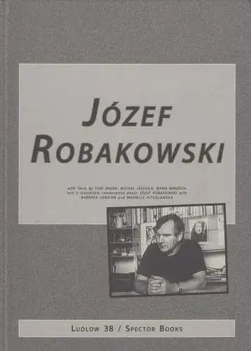 Buch: Jozef Robakowski, 2011, Spector Books / Ludlow 38, gebraucht, sehr gut