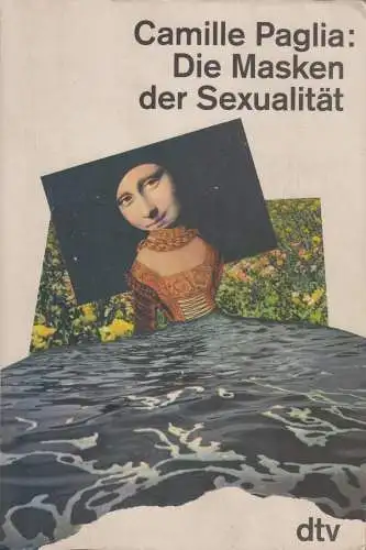 Buch: Die Masken der Sexualität, Paglia, Camille, 1995, DTV