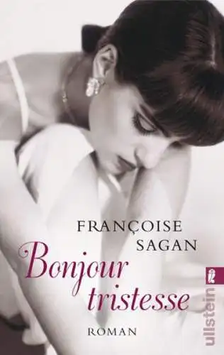 Buch: Bonjour tristesse, Sagan, Francoise, 2008, Ullstein, Roman, gebraucht