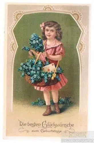 AK Die besten Glückwünsche zum Geburtstage, Postkarte. Geburstagskarte, 1915