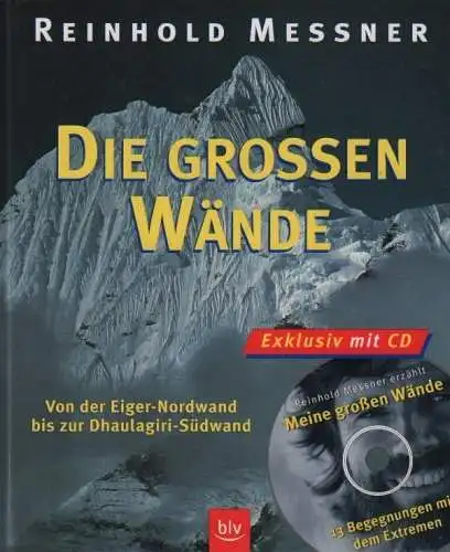 Buch: Die großen Wände, Messner, Reinhold. 2000, BLV Verlagsgesellschaft