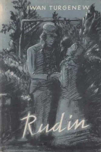 Buch: Rudin, Turgenew, Iwan, 1952, Greifenverlag zu Rudolstadt, Roman