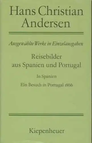 Buch: Reisebilder aus Spanien und Portugal, Andersen, Hans Christian. 1988