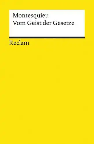 Buch: Vom Geist der Gesetze, Montesquieu. 2021, Verlag Philipp Reclam jun.