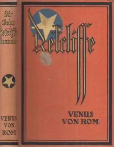 Buch: Die Venus von Rom, Retcliffe, Sir John. 1927, Retcliffe-Verlag