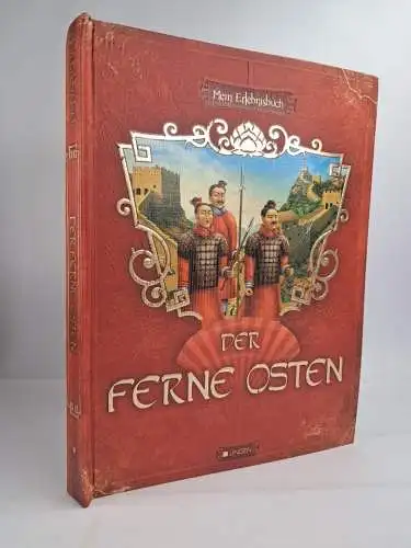 Buch: Der ferne Osten, Mein Erlebnisbuch, 2011, Lingen Verlag, gebraucht, gut
