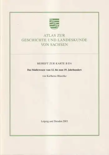Atlas zur Geschichte und Landeskunde von Sachsen, Beiheft zur Karte B II 6