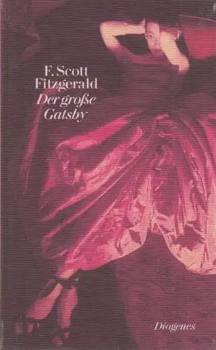 Buch: Der große Gatsby, Roman. Fitzgerald, F. Scott, 2012, Diogenes