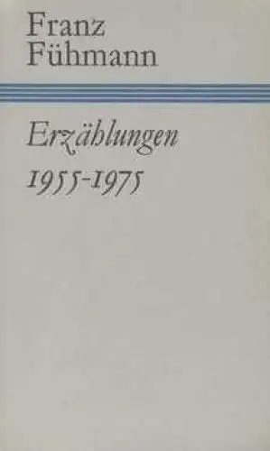 Buch: Erzählungen 1955-1975, Fühmann, Franz. Gesammelte Werke in Einzelausgaben