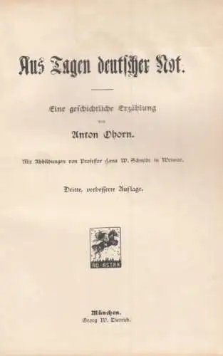 Buch: Aus Tagen deutscher Not, Ohorn, Anton. Ca. 1909, Verlag Georg W. Dietrich
