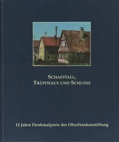 Buch: Schafstall, Trüpfhaus und Schloss, Albrecht, Helmut. 2008, gebraucht, gut