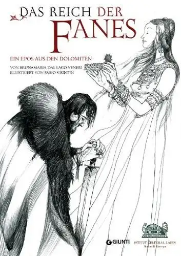 Buch: Das Reich der Fanes, Dal Lago Veneri, Brunamaria, 2008, Giunti, sehr gut