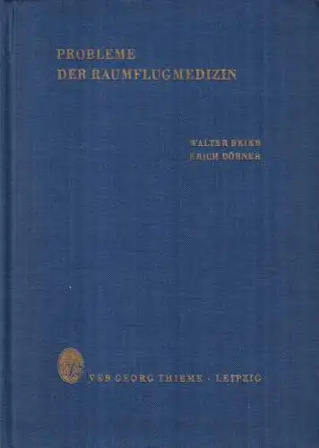 Buch: Probleme der Raumflugmedizin, Beier, Walter, 1961, Georg Thieme