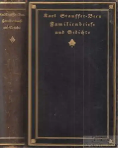 Buch: Familienbriefe und Gedichte, Stauffer-Bern, Karl. 1914, gebraucht, gut