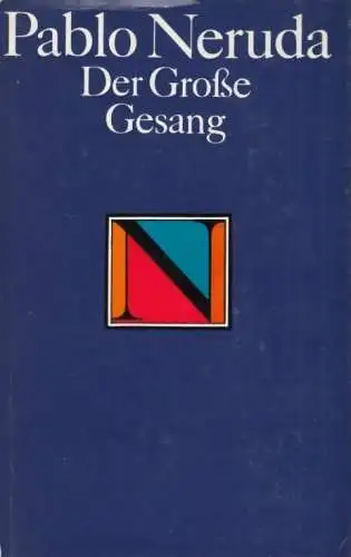 Buch: Der Große Gesang, Neruda, Pablo. Ausgewählte Werke, 1974, Volk und Welt