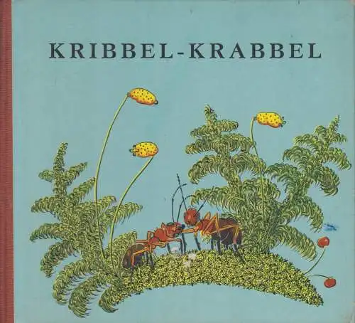 Buch: Kribbel-Krabbel, Hoffmann, Traudel. 1971, Rudolf Arnold Verlag