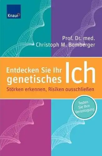 Buch: Entdecken Sie Ihr genetisches Ich, Bamberger, Christoph M., 2009, Knaur