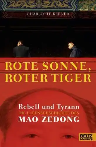 Buch: Rote Sonne, Roter Tiger, Kerner, Charlotte, 2015, Beltz & Gelberg