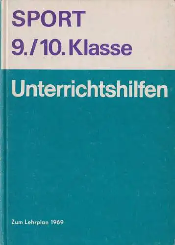 Buch: Unterrichtshilfen Sport 9./10. Klasse, Endert, Theo, 1973, Volk und Wissen
