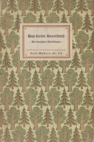 Insel-Bücherei 316, Das kleine Baumbuch, Schnack, Friedrich.