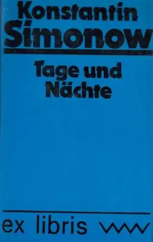 Buch: Tage und Nächte, Simonow, Konstantin. Ex libris, 1981, Roman