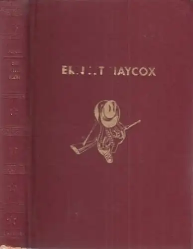 Buch: Die letzte Fehde, Haycox, Ernest. Ca. 1950, AWA Verlag, Roman