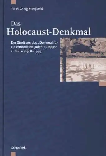 Buch: Das Holocaust-Denkmal, Stavginski, Hans-Georg, 2002, Schöningh