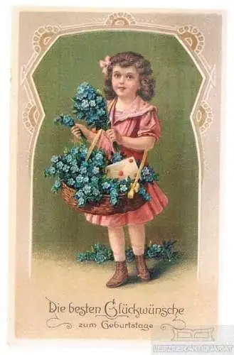 AK Die besten Glückwünsche zum Geburtstage, Postkarte. Geburstagskarte, 1915