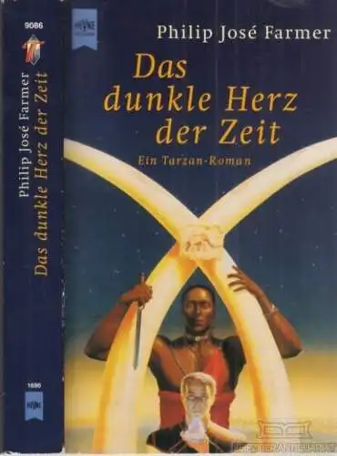 Buch: Das dunkle Herz der Zeit, Farmer, Philip Jose. 2000, Wilhelm Heyne Verlag