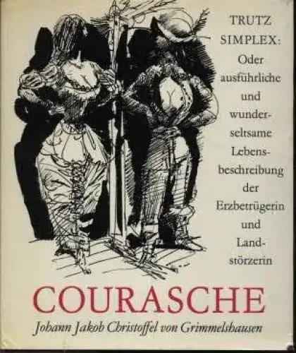 Buch: Courasche, Grimmelshausen, Johann Jakob Christoffel von. 1969