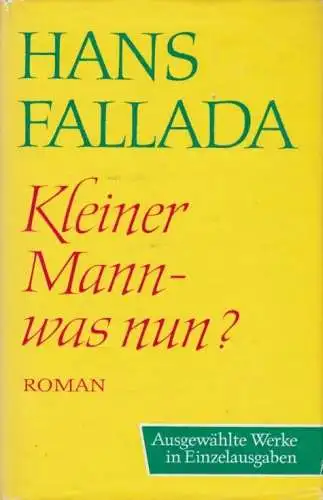 Buch: Kleiner Mann- was nun?, Fallada, Hans, 1965, Aufbau Verlag, gebraucht, gut