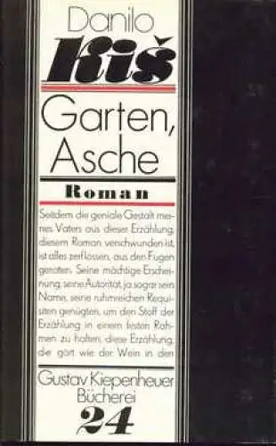 Buch: Garten, Asche, Kis, Danilo. Gustav Kiepenheuer Bücherei, 1981, Roman