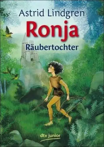 Buch: Ronja Räubertochter, Lindgren, Astrid, 2009, Deutscher Taschenbuch Verlag