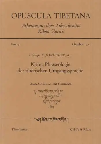 Buch: Kleine Phraseologie der tibetischen Umgangssprache. Jongchay, 1982, Tibet