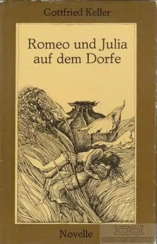 Buch: Romeo und Julia auf dem Dorfe, Keller, Gottfried. 1980, Greifenverlag