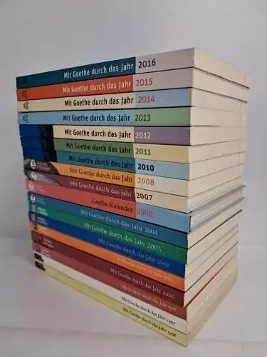 18 Bücher Mit Goethe durch das Jahr 1996-1998, 2000-2004, 2006-2008, 2010-2016