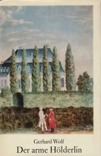 Buch: Der arme Hölderlin, Wolf, Gerhard. 1976, Union Verlag, gebraucht, gut