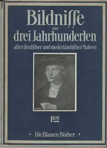 Buch: Bildnisse aus drei Jahrhunderten der Alten Deutschen und... Scheffler