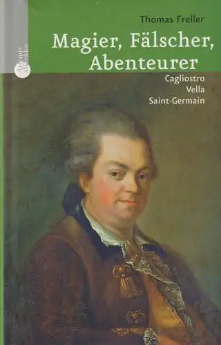 Buch: Magier, Fälscher, Abenteurer, Freller, Thomas, 2006, Artemis & Winkler