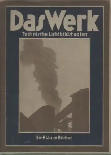 Buch: Das Werk, Diesel, Eugen. Die Blauen Bücher, 1931, gebraucht, gut