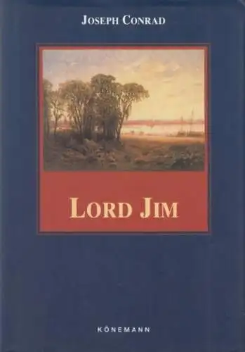 Buch: Lord Jim, Conrad, Joseph. 2000, Könemann Verlagsgesellschaft