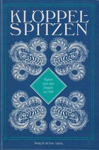 Buch: Klöppel-Spitzen, Reden, Gussy von, 1993, Verlag für die Frau, sehr gut