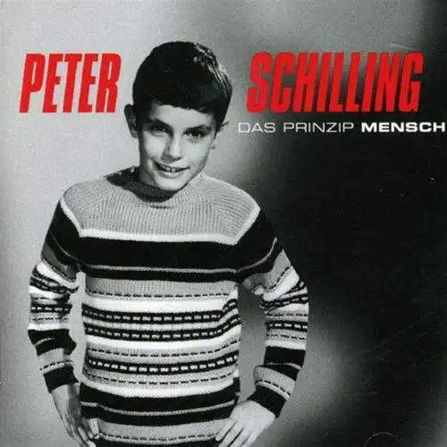 CD: Peter Schilling - Das Prinzip Mensch, 2006, Da Music, gebraucht, sehr gut