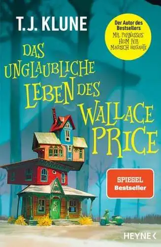 Buch: Das unglaubliche Leben des Wallace Price, Klune, T. J., 2022, Heyne, Roman