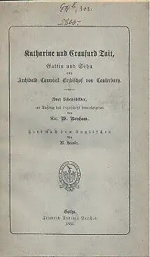 Buch: Katharine und Crauford Tait. Benham, W., 1883, Friedrich Andreas Perthes