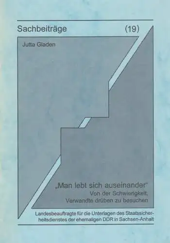 Buch: Sachbeiträge 19: Man lebt sich auseinander, Gladen, Jutta, 2001, sehr gut